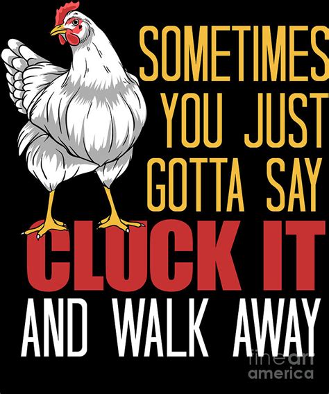 Funny Chicken Cluck It Chicken Digital Art by EQ Designs - Pixels