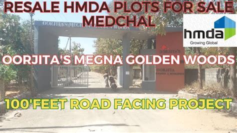 OORJIHTA Meghna Golden Woods HMDA RESALE PLOTS MEDCHAL 100