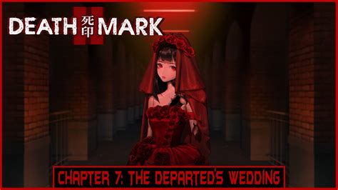 Spirit Hunter Death Mark Ii Chapter 7 The Departeds Wedding Good Ending No Commentary