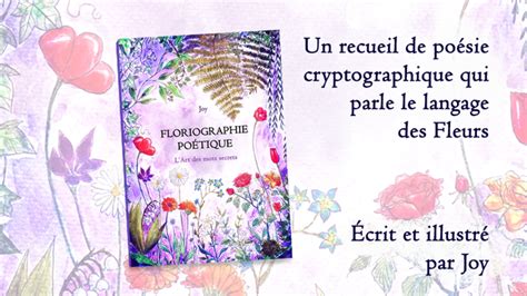 Floriographie Po Tique L Art Des Mots Secrets Ulule