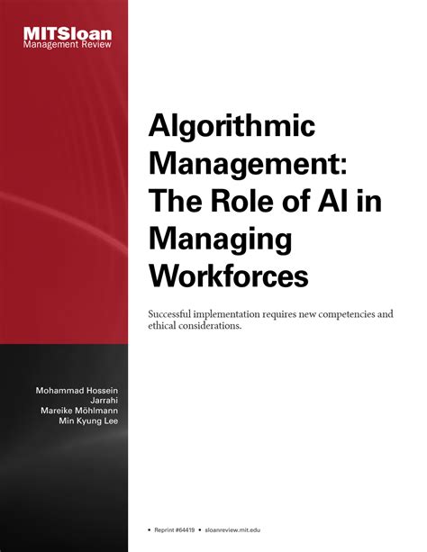 Algorithmic Management The Role Of Ai In Managing Workforces Mit Smr