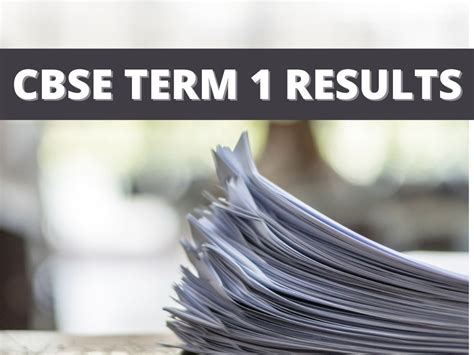 Cbse Class 10 12 Term 1 Exam Result 2021 22 Date When And Where To