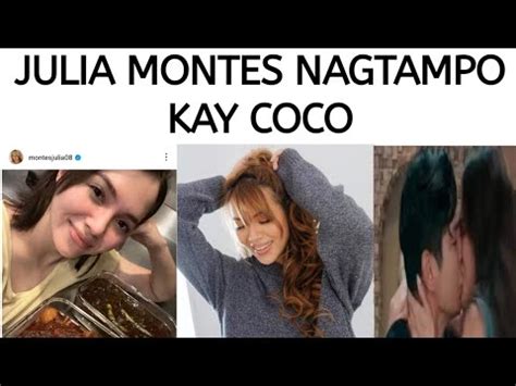 JULIA MONTES NAGTAMPO KAY COCO MARTIN Cocojuls YouTube