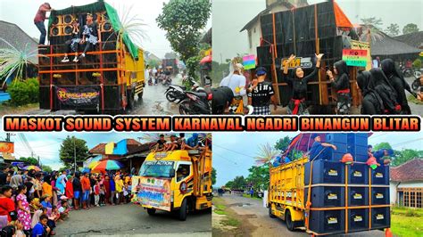 Maskot Sound System Karnaval Ngadri Binangun Blitar YouTube