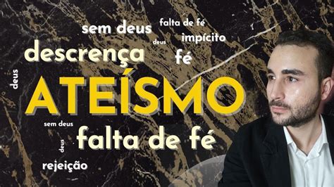 O Que É AteÍsmo TeÍsmo E DeÍsmo Filosofia Da ReligiÃo Com Prof