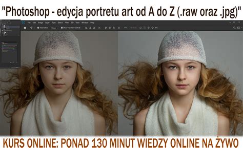 Photoshop Edycja Portretu Raw Oraz