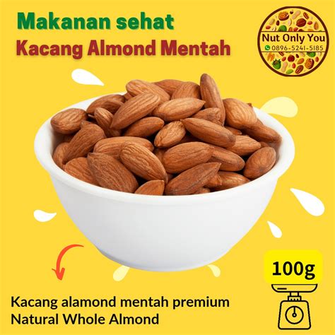 Jual Kacang Almond Mentah Kupas Utuh Raw Whole 100 Gram Shopee Indonesia