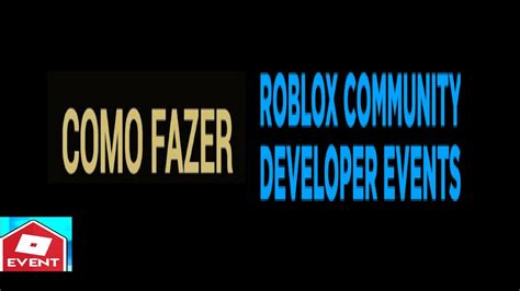 Roblox Como Fazer O Evento Dos Developers Youtube