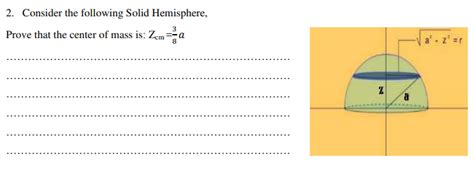 Solved 2 Consider The Following Solid Hemisphere Prove