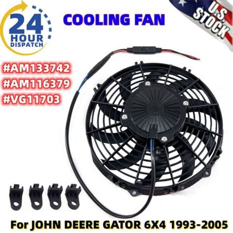 New Cooling Fan For 1993 2005 John Deere Gator 6x4 Am133742 Am116379 Vg11703 Ebay