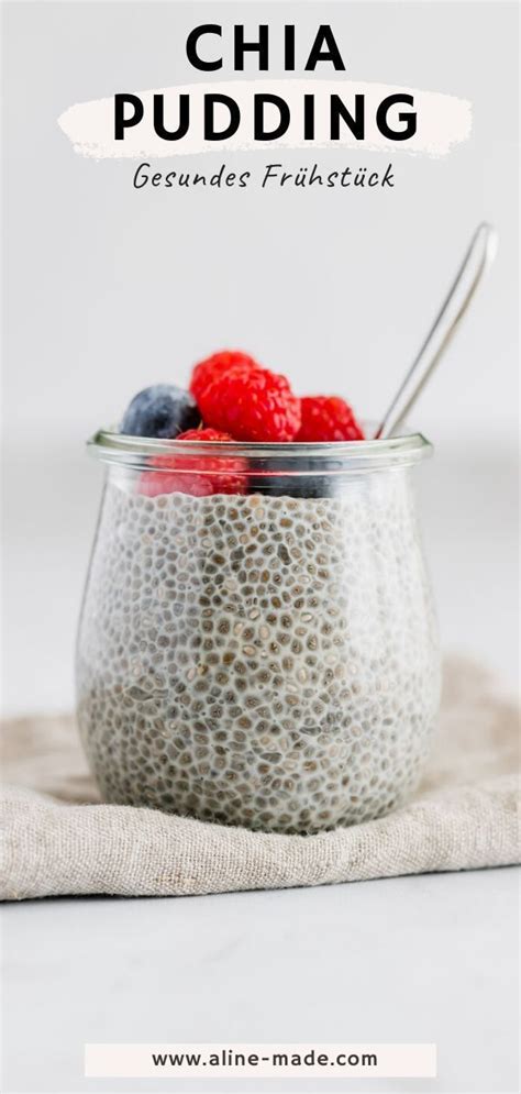 Chia Pudding Rezept Gesundes Fr Hst Ck Aline Made Chia Pudding