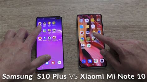 Samsung Galaxy S10 Plus Vs Xiaomi Mi Note 10 Comparison Speed Test