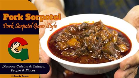 Pork Sorpotel Authentic Goan Pork Sorpotel Pork Sorpotel Goan Style Recipe Goan Food