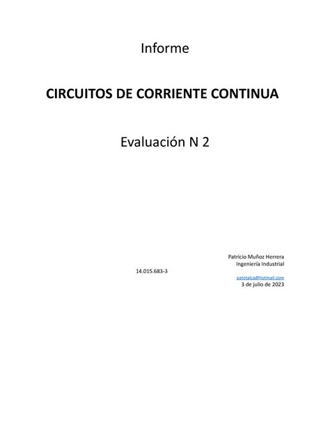 Informe evaluación 2 ccc Informe CIRCUITOS DE CORRIENTE CONTINUA