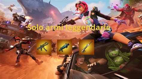 Utilizzo Solo Le Armi Leggendarie Arancione Fortnite Capitolo 5