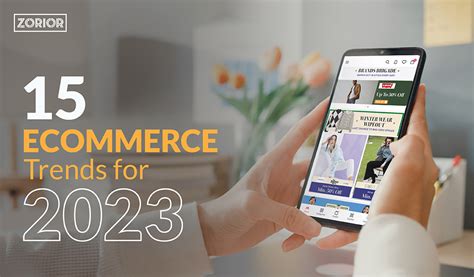 15 Ecommerce Trends For 2023 To Grow Your Online Business