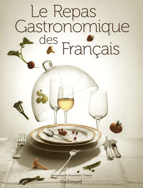 Le Repas Gastronomique Des Français