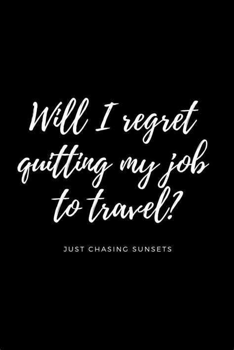 I Wondered If Quitting My Job To Pursue Long Term Travel Was The Right Decision I Detail The