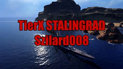 Stalingrad Dmg Szilard World Of Warships Youtube