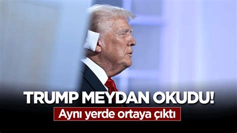 Trump meydan okudu Aynı yerde ortaya çıktı Yeni Akit