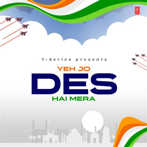 Desh Mere From Bhuj The Pride Of India Song And Lyrics By Arijit