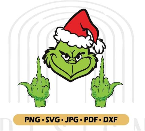 Grinch Middle Finger Svg Grinch Giving The Finger The Grinch Svg