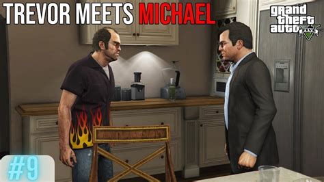 TREVOR MEETS MICHEAL IN LOS SANTOS GTA 5 GAMEPLAY 9 YouTube