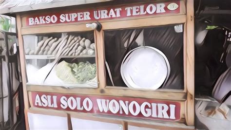 Kenapa Banyak Tukang Bakso Dan Mie Ayam Yang Berasal Dari Wonogiri