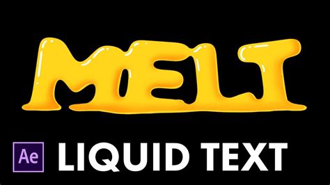 Liquid Text In After Effects Tutorial Melt Anything Youtube