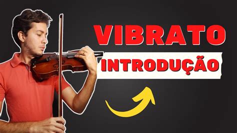 Como Fazer O Vibrato No Violino Aula De Violino Para Iniciante Youtube