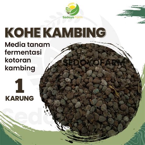 Jual Pupuk Kohe Kambing Fermentasi Utuh Siap Pakai Karung Shopee