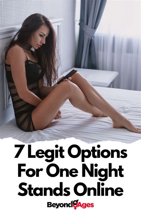 Looking To Find A One Night Stand Here Are The 7 Options That Work In 2021 One Night Stands