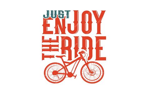 Premium Vector Just Enjoy The Ride T Shirt Design