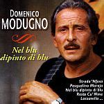 Lyrics For Nel Blu Dipinto Di Blu Volare By Domenico Modugno Songfacts