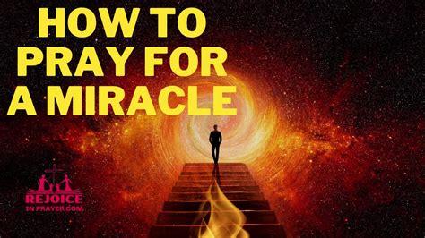 Prayer For Instant Miracle Powerful Prayer For A Miracle Today