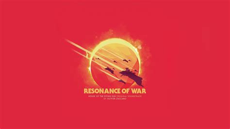 Resonance Of War House Of The Dying Sun Soundtrack Full Album By