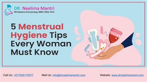 5 Menstrual Hygiene Tips Every Woman Must Know Dr Neelima Mantri By