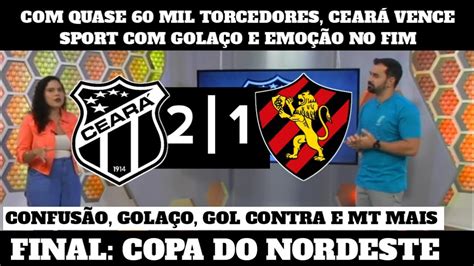 GLOBO ESPORTE CE QUASE 60 MIL TORCEDORES CEARÁ VENCE SPORT