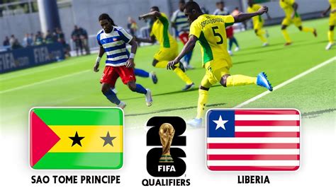 SAO TOME PRINCIPE Vs LIBERIA FIFA WORLD CUP 2026 QUALIFIERS