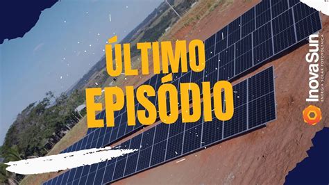 Passo a Passo na Instalação de um Sistema Fotovoltaico Último