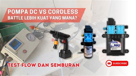 Duel Adu Kuat Cuci Motor Mobil Cordless Vs Pompa Dc Singgle Dan Dual