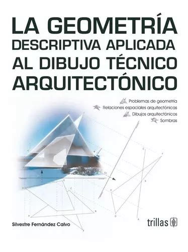 La Geometr A Descriptiva Aplicada Al Dibujo T Cnico Trillas Env O Gratis