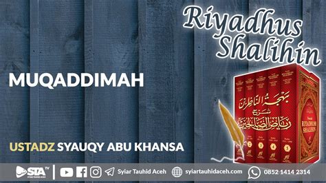 Kitab Riyadhus Shalihin [muqaddimah] Ustadz Syauqy Abu Khansa Youtube