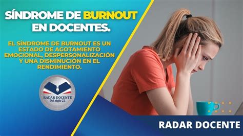 Sindrome De Burnout En Docentes YouTube