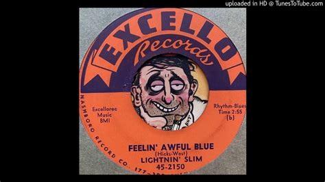 Lightnin Slim Feelin Awful Blue Excello 1959 YouTube