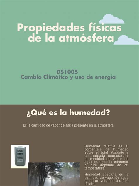 Las Propiedades Físicas Fundamentales De La Atmósfera Humedad Temperatura Presión Y Viento