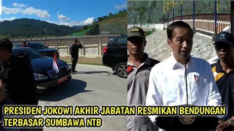 Detik Detik Kedatangan Presiden Jokowi Resmikan Bendungan Tiu Suntuk