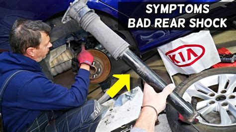 What Are The Symptoms Of Bad Rear Shocks Struts Kia Optima Forte Soul