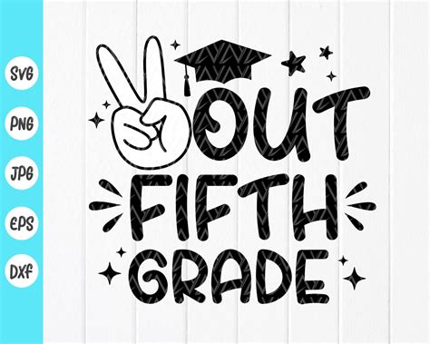 Peace Out Fifth Grade Svg Graduation Svg5th Grade Svg Fifth Grade