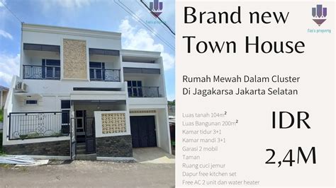 DIJUAL RUMAH MEWAH DALAM CLUSTER DI JAGAKARSA JAKSEL IDR 2 4M 0857